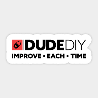 Dude DIY T-Shirt - Support the Dude DIY Team Sticker